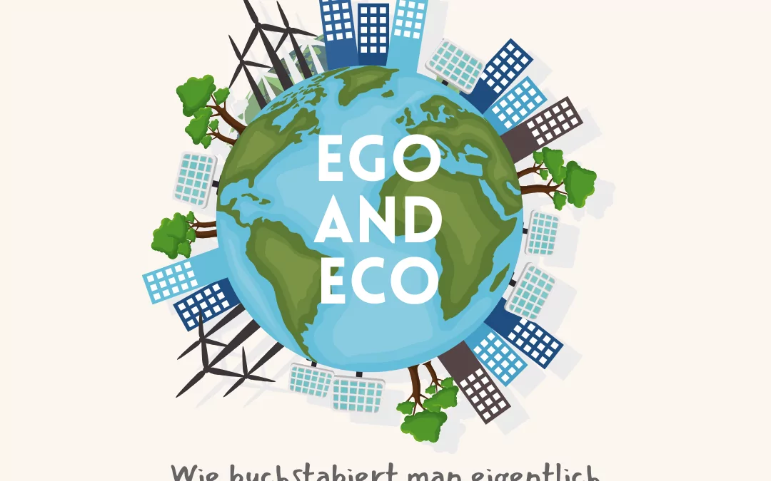 Wie buchstabiert man eigentlich Nachhalt-ICH-keit?